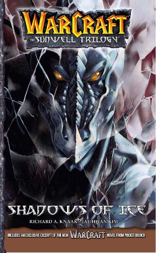 Бумажная книга «WarCraft: The Sunwell Trilogy #2: Shadows of Ice», авторов Ким Чжэ Хван, Ричард А. Нак - фото №1