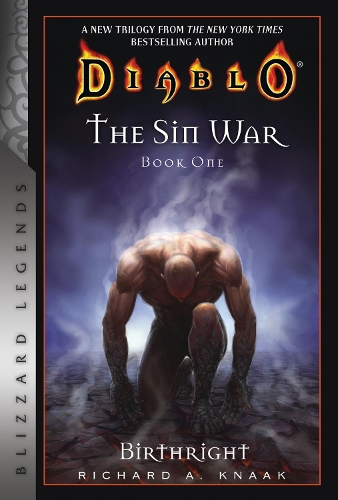 Бумажная книга «Diablo: The Sin War Book One: Birthright: Blizzard Legends», автор Ричард А. Нак - фото №1