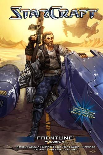 Паперова книга «StarCraft: Frontline Vol.4: Blizzard Legends», авторів Кріс Метцен, Севілья - фото №1