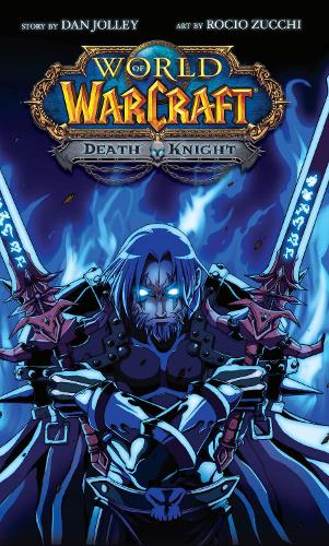 Паперова книга «World of Warcraft: Death Knight: Blizzard Legends», автор Ден Джоллі - фото №1
