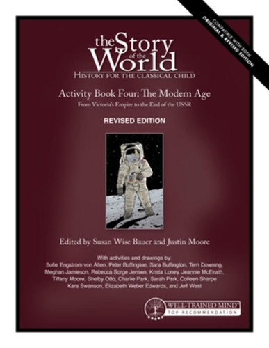 Бумажная книга «Story of the World, Vol. 4 Activity Book, Revised Edition: The Modern Age: From Victoria's Empire to the End of the USSR», автор Сьюзан Уайз Бауэр - фото №1