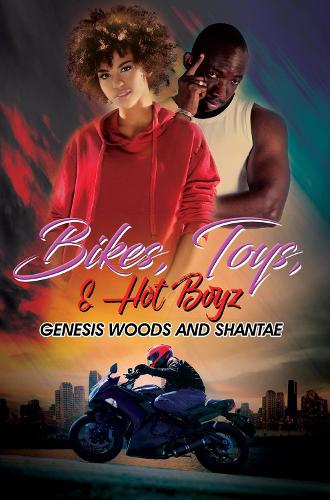 Паперова книга «Bikes, Toys, & Hot Boyz», авторів Дженесіс Вудс, Шантае - фото №1