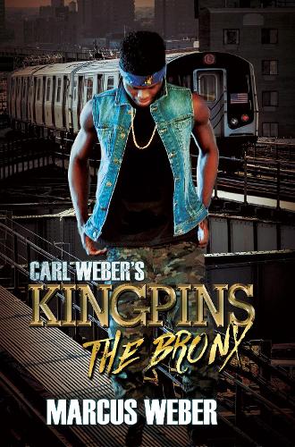 Бумажная книга «Carl Weber's Kingpins: The Bronx», автор Маркус Вебер - фото №1