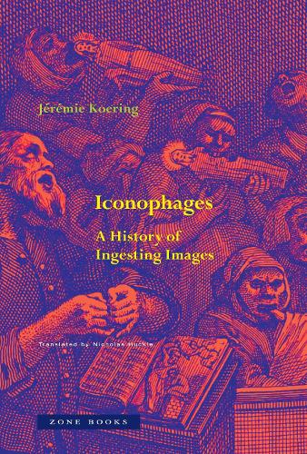 Бумажная книга «Iconophages: A History of Ingesting Images», автор Джереми Керинг - фото №1