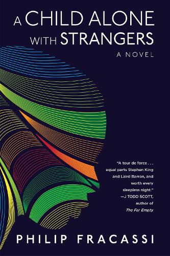Бумажная книга «A Child Alone with Strangers: A Novel», автор Филип Фракасси - фото №1