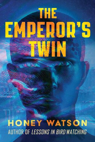 Паперова книга «The Emperor's Twin», автор Хані Вотсон - фото №1