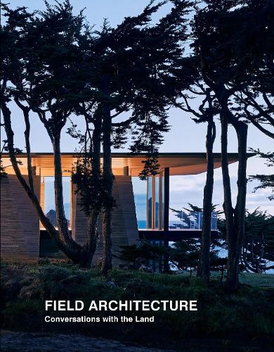 Бумажная книга «Field Architecture: Conversations with the Land», автор Юхани Палласмаа - фото №1