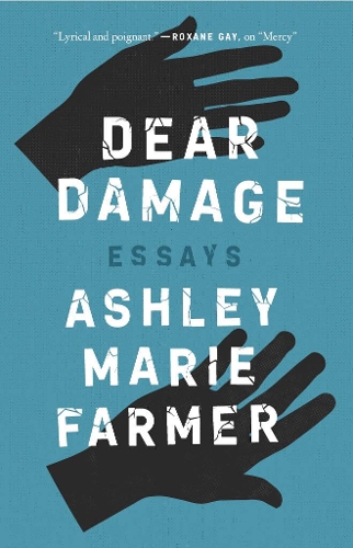 Паперова книга «Dear Damage», автор Ешлі Марі Фармер - фото №1