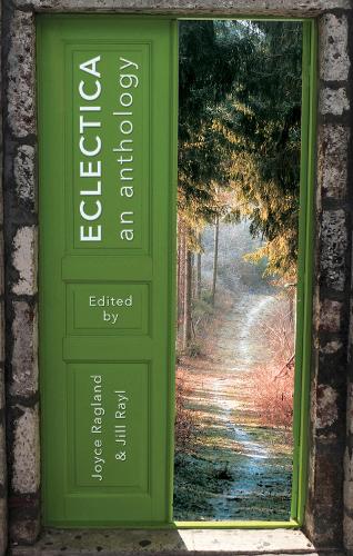 Бумажная книга «ECLECTICA: An Anthology», автор Джил Рейл - фото №1