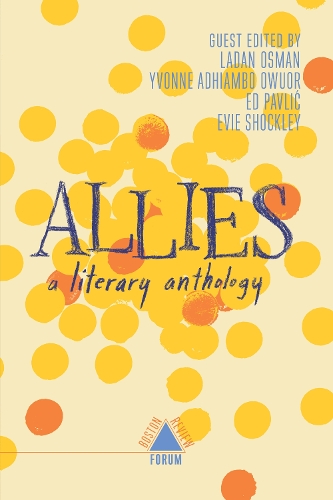 Бумажная книга «Allies», авторов Абдулла Таиа, Катрин Тейлор, Эмилия Нильсен, Марк Новак, Маттильда Бернштейн Сикамор, Микки Макейла, Рэйчел Левитски, Робин Д. Г. Келли, Родерик Фергюсон, Ру Пуро, Сэмюэл Делани, Сара Вап, Тананарив Дуэ, Теф По, Тесс Лием, Виджай Айер, Уолтер Джонсон - фото №1