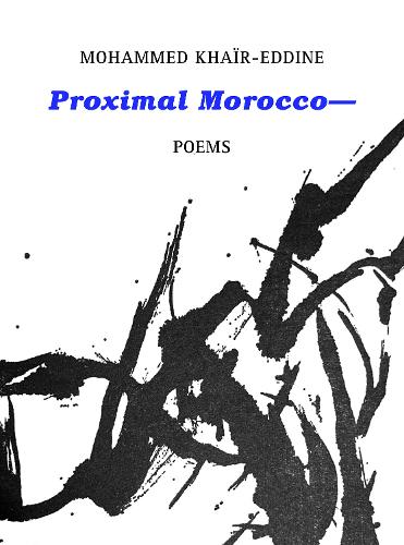 Бумажная книга «Proximal Morocco—», автор Мохаммед Хайр-Эддин - фото №1