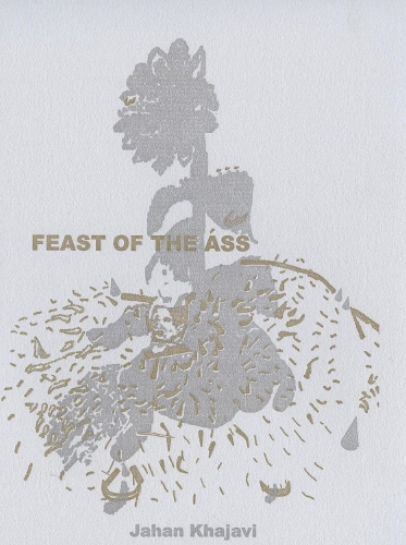 Бумажная книга «Feast of the Ass», автор Джахан Хаджави - фото №1