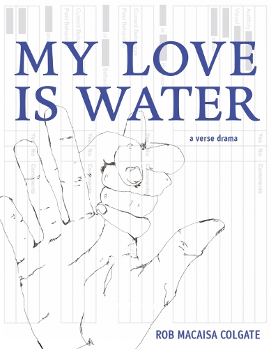 Бумажная книга «My Love Is Water», автор Роб Макайса Колгейт - фото №1