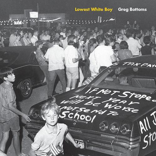 Бумажная книга «Lowest White Boy», автор Грег Боттомс - фото №1