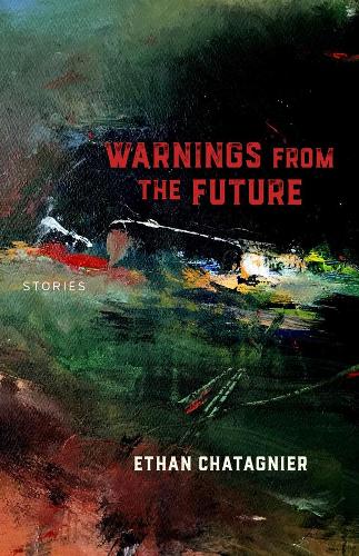 Бумажная книга «Warnings From the Future – Stories», автор Итан Шатанье - фото №1