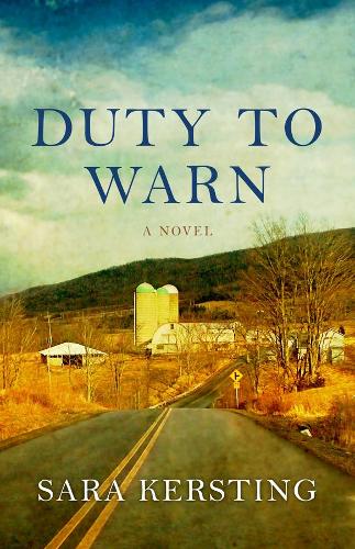 Бумажная книга «Duty To Warn – A Novel», автор Сара Керстинг - фото №1