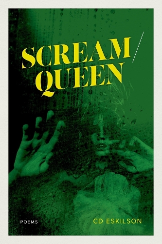 Паперова книга «Scream / Queen: Poems», автор CD Eskilson - фото №1