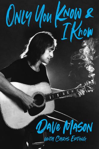 Бумажная книга «Only You Know and I Know», авторов Крис Эптинг, Дэйв Мейсон - фото №1
