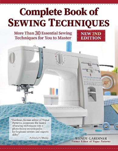 Бумажная книга «Complete Book of Sewing Techniques, New 2nd Edition», автор Венди Гардинер - фото №1