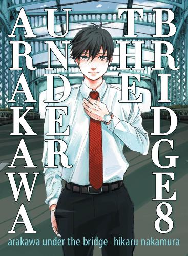 Бумажная книга «Arakawa Under the Bridge, 8», автор Хикару Накамура - фото №1