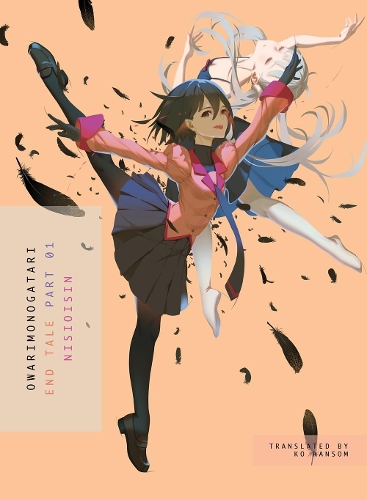 Бумажная книга «Owarimonogatari, Part 1: End Tale», автор Нисиоисин - фото №1