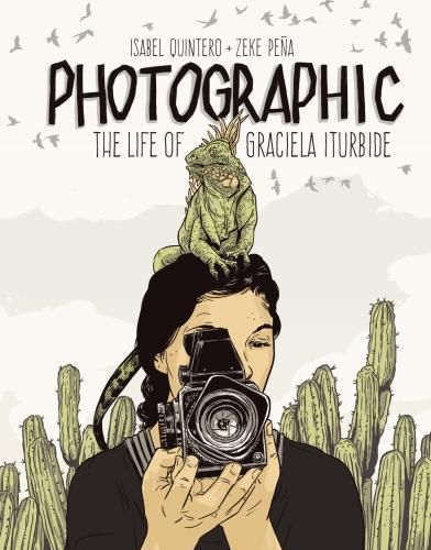 Бумажная книга «Photographic - the Life of Graciela Iturbide», авторов Изабель Кинтеро, Зик Пена - фото №1