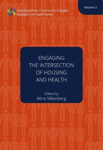 Бумажная книга «Engaging the Intersection of Housing and Health Volume 3», автор Мина Р. Зильберберг - фото №1
