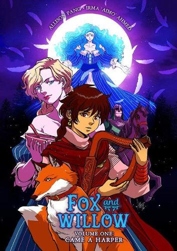 Бумажная книга «Fox & Willow: Came A Harper», авторов Эллисон Пэнг, Ирма Аймо Ахмед - фото №1