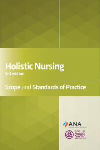 Бумажная книга «Holistic Nursing: Scope and Standards of Practice», автор Американская ассоциация холистических медсестер - фото №1