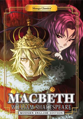 Бумажная книга «Manga Classics: Macbeth (Modern English Edition)», автор Уильям Шекспир - фото №1