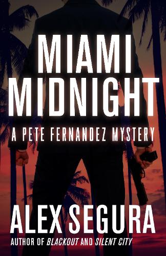 Паперова книга «Miami Midnight», автор Алекс Сегура - фото №1