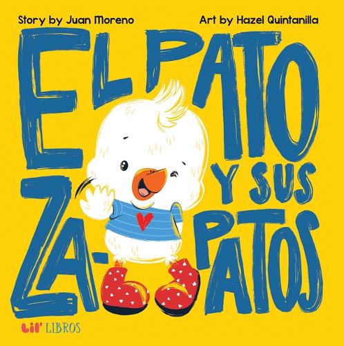 Паперова книга «El pato y sus zapatos», авторів Хейзел Квінтанілла, Хуан Морено - фото №1