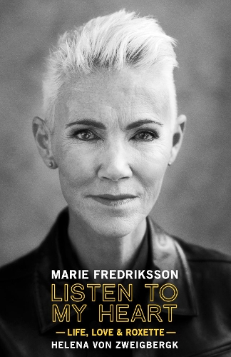 Бумажная книга «Listen to My Heart: Life, Love & Roxette», автор Мари Фредрикссон - фото №1