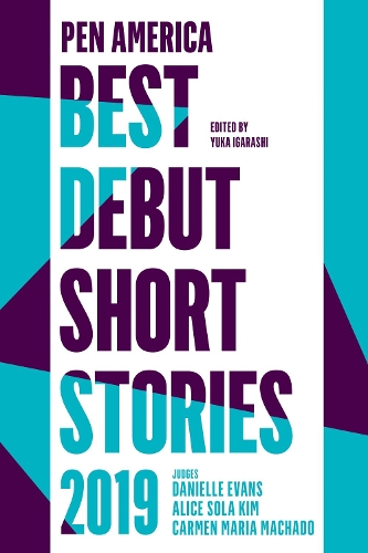 Бумажная книга «Pen America Best Debut Short Stories 2019», авторов Кармен Мария Мачадо, Юка Игараси - фото №1
