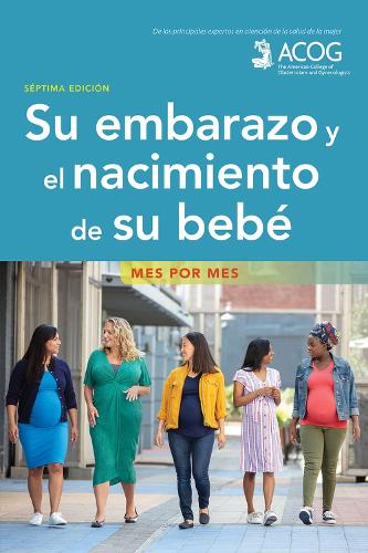 Паперова книга «Su embarazo y el nacimiento de su bebe: Mes por mes», автор Американський коледж гінекологів та акушерів - фото №1