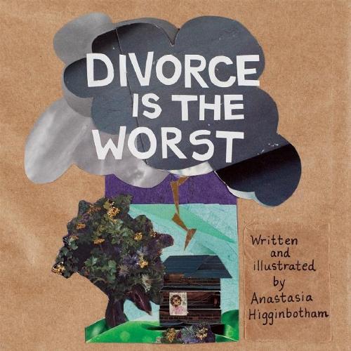 Бумажная книга «Divorce Is the Worst», автор Анастасия Хиггинботэм - фото №1