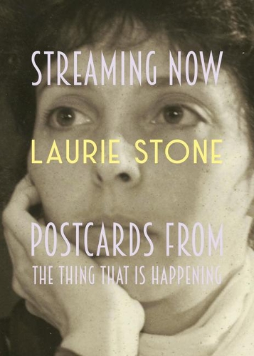 Паперова книга «Streaming Now: Postcards from Pandemica», автор Лорі Стоун - фото №1