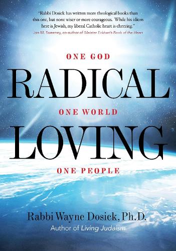 Бумажная книга «Radical Loving: One God, One World, One People», автор Уэйн Досик - фото №1