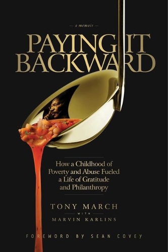 Бумажная книга «Paying It Backward: How a Childhood of Poverty and Abuse Fueled a Life of Gratitude and Philanthropy», автор Марвин Карлинс - фото №1