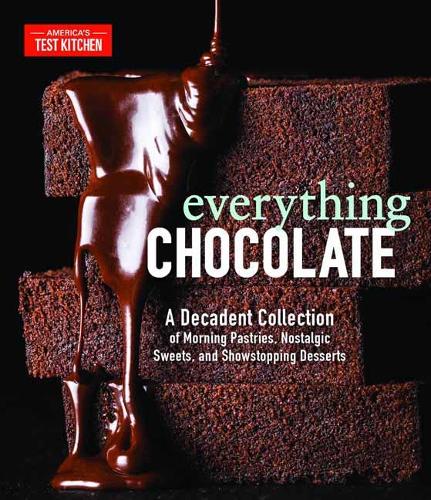 [object Object] «Everything Chocolate: A Decadent Collection of Morning Pastries, Nostalgic Sweets, and Showstopping Desserts», автор America's Test Kitchen - фото №1