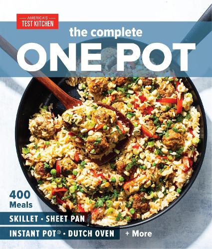 [object Object] «The Complete One Pot Cookbook: 400 Complete Meals for Your Skillet, Dutch Oven, Sheet Pan, Roasting Pan, Instant Pot, Slow Cooker, and More», автор America's Test Kitchen - фото №1