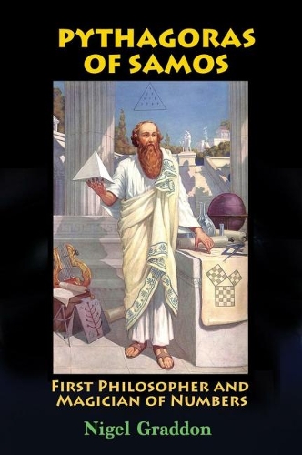 Паперова книга «Pythagoras of Samos: First Philosopher and Magician of Numbers», автор Найджел Ґраддон - фото №1