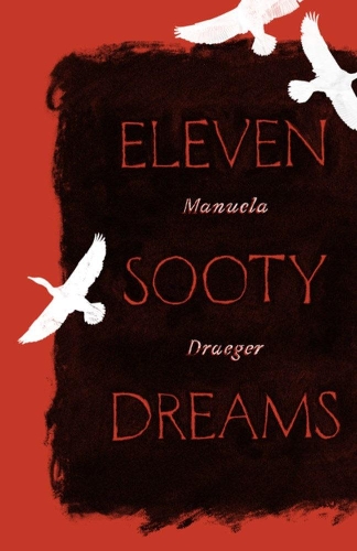 Бумажная книга «Eleven Sooty Dreams», автор Мануэла Дрегер - фото №1