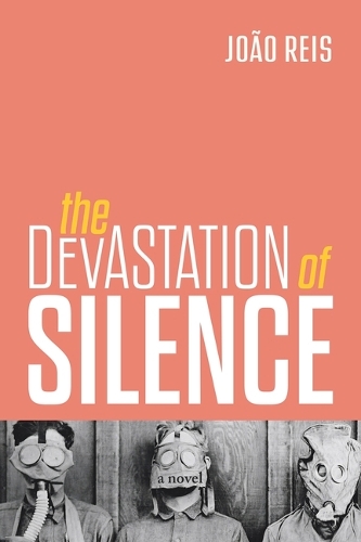 Бумажная книга «The Devastation of Silence», автор Жоао Рейс - фото №1