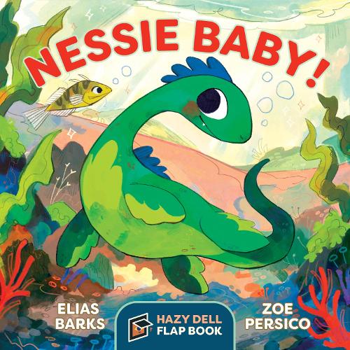 Бумажная книга «Nessie Baby!: A Hazy Dell Flap Book», автор Элиас Баркс - фото №1