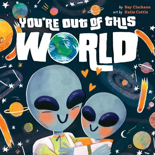 Паперова книга «You're Out of This World», автор Бей Кларксон - фото №1