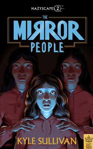 Паперова книга «The Mirror People», автор Кайл Салліван - фото №1