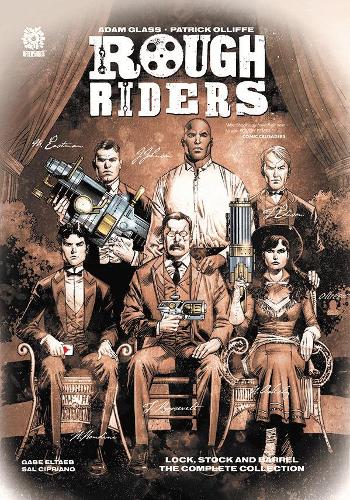 Бумажная книга «ROUGH RIDERS: LOCK STOCK AND BARREL, THE COMPLETE SERIES HC», автор Адам Гласс - фото №1