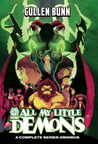 Бумажная книга «CULLEN BUNN OMNIBUS ALL MY LITTLE DEMONS: An AfterShock Library of Tales», автор Каллен Банн - фото №1