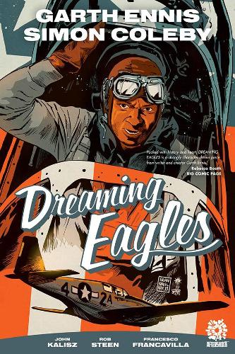 Паперова книга «Dreaming Eagles», автор Ґарт Енніс - фото №1